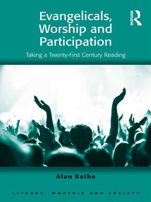 cover image of Evangelicals, Worship and Participation